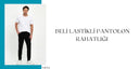 Beli Lastikli Pantolon Rahatlığı