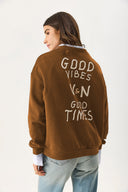 Kadın Good Wibes Baskılı Sweatshirt %100 Pamuk - Kahverengi