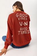 Kadın Good Wibes Baskılı Sweatshirt %100 Pamuk - Kiremit